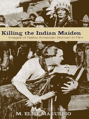 cover image of Killing the Indian Maiden